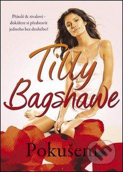 Tilly Bagshawe: Pokušení