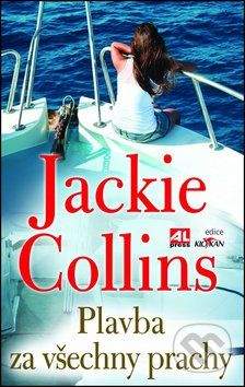 Jackie Collins: Plavba za všechny prachy