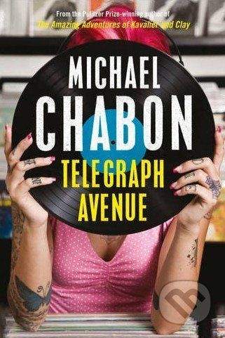 HarperCollins Publishers Telegraph Avenue - Michael Chabon