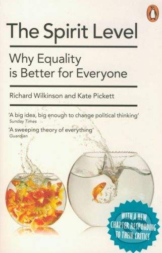 Penguin Books The Spirit Level - Richard Wilkinson, Kate Pickett
