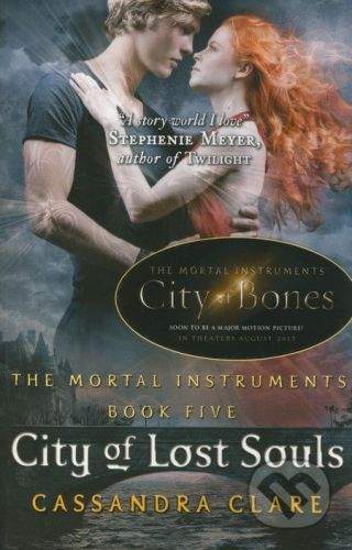 Walker books The Mortal Instruments: City of Lost Souls - Cassandra Clare