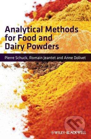 John Wiley & Sons Analytical Methods for Food and Dairy Powders - Pierre Schuck, Romain Jeantet, Anne Dolivet