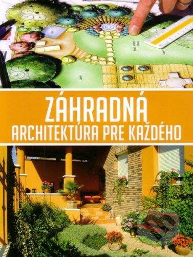 EX book Záhradná architektúra pre každého - Csanád Nagi