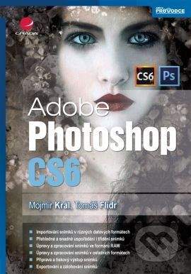 Mojmír Král: Adobe Photoshop CS6