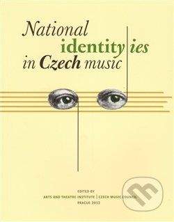 Lenka Dohnalová: National Identities in Czech Music