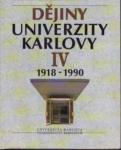 Dějiny Univerzity Karlovy IV.
