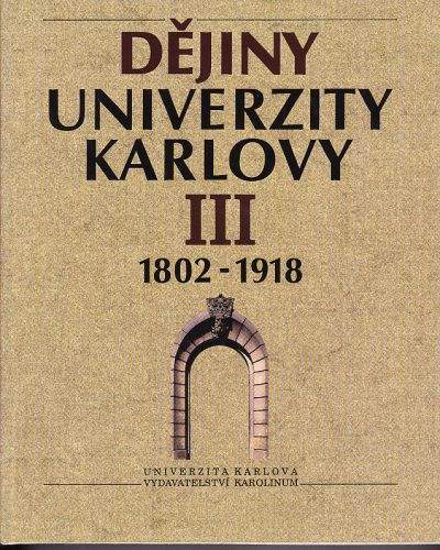 Dějiny Univerzity Karlovy III.
