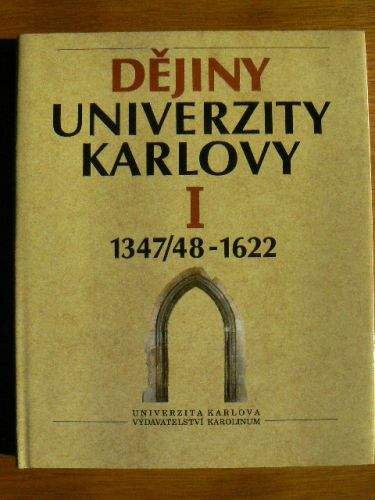 Dějiny Univerzity Karlovy I.