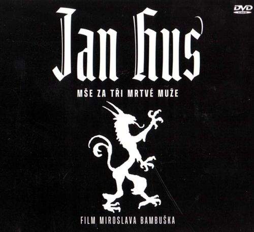 Jan Hus - Mše za tři mrtvé muže DVD