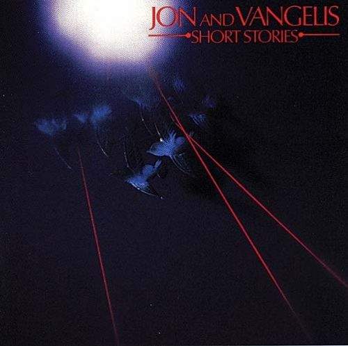 Jon Anderson & Vangelis - Short Stories