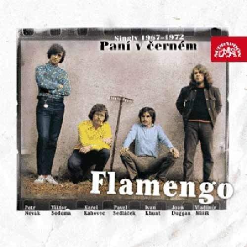 Flamengo: Paní v černém - Singly 1967 - 1972 CD - Flamengo