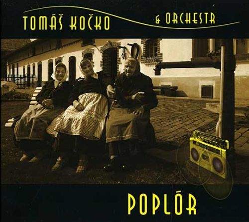 Tomáš Kočko & Orchestr - Poplór