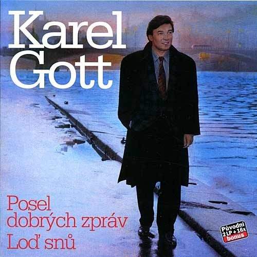 Karel Gott - Posel dobrých zpráv/Loď snů