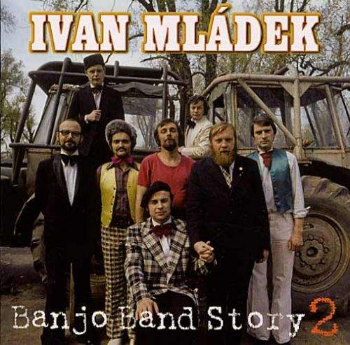 Ivan Mládek - Banjo Band Story 2