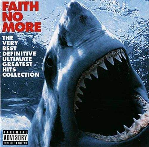 Faith No More - The Very Best Of Definitive Ultimate Greatest Hits Collection