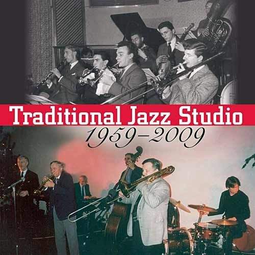 Traditional Jazz Studio: Traditional Jazz Studio 1959 - 2009 - CD - Traditional Jazz Studio