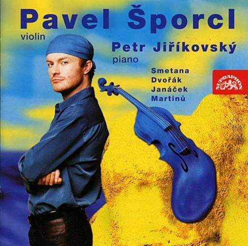 Šporcl Pavel: Smetana, Dvořák, Janáček, Martinů, Ševčík: Houslový recitál - CD - Šporcl Pavel