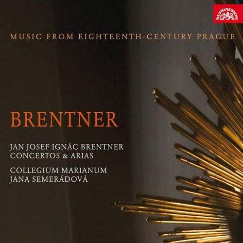 Collegium Marianum - Brentner : Koncerty a árie
