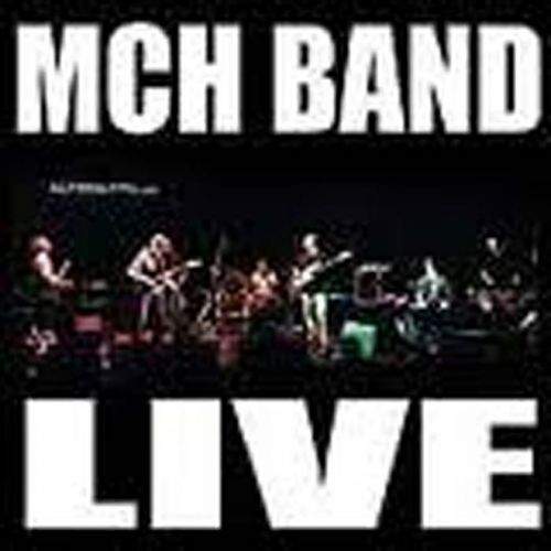 MCH Band - Live