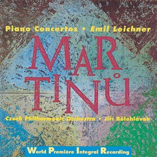 Martinů Bohuslav: Koncerty pro klavír a orchestr č. 1-5, Concertino pro klavír a orch. - 2CD - Martinů Bohuslav