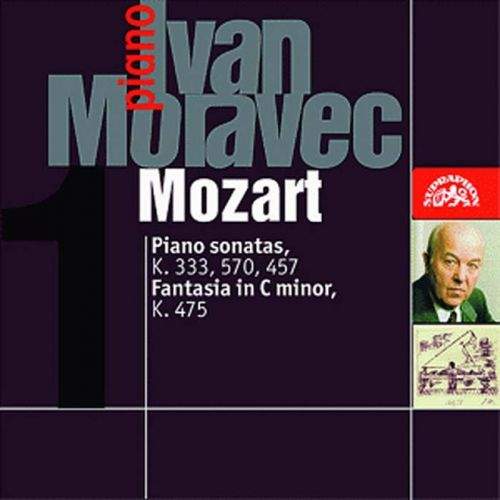 Ivan Moravec - Mozart : Klavírní sonáty K. 333, 457, 570, Fantazie K. 475