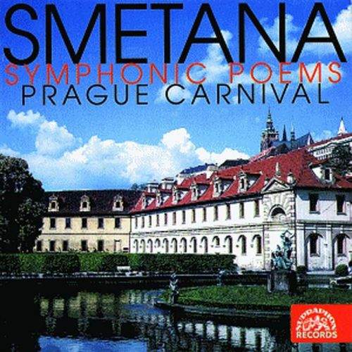 Česká filharmonie/Neumann Václav, Symfon - Smetana : Symfonické básně, Pražský karneval