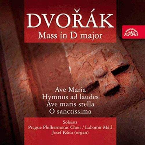Dvořák Antonín: Mše D dur, Ave Maria, Hymnus - CD - Dvořák Antonín