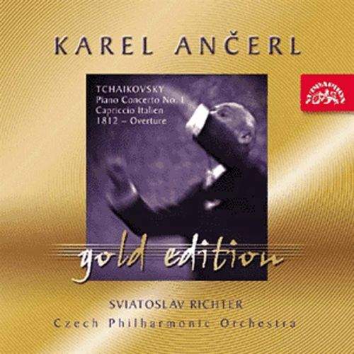 Česká filharmonie / Karel Ančerl - Ančerl Gold Edition 20 Čajkovskij : Koncert pro klavír a orch. b moll, Italské capriccio, Slavnostní předehra