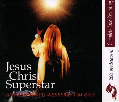 Jesus Christ Superstar Complete Live 2000