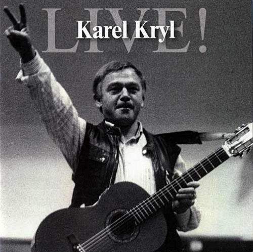 Karel Kryl - Live!