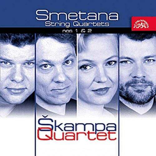 Škampovo kvarteto - Smetana : Smyčcové kvartety č. 1, 2
