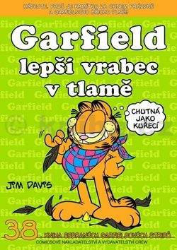 Jim Davis: Garfield - Lepší vrabec v tlamě