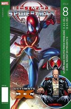 Brian Michael Bendis: Ultimate Spider-man a spol. 8