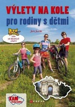 Jiří Juřík: Výlety na kole pro rodiny s dětmi