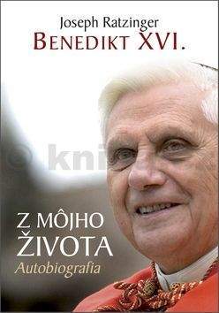 Benedikt XVI.: Z môjho života - Autobiografia