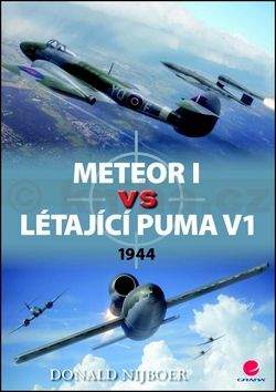 Donald Nijboer: Meteor I vs létající puma V1