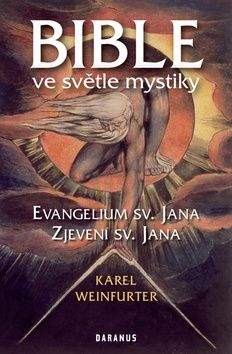 Karel Weinfurter: Bible ve světle mystiky