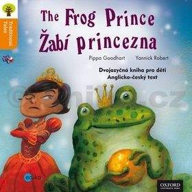 Pippa Goodhart: Žabí princezna / The Frog Princess