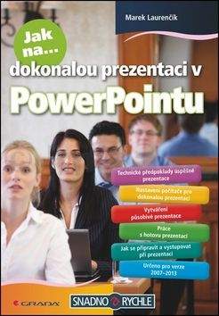 Marek Laurenčík: Jak na dokonalou prezentaci v PowerPointu