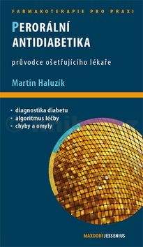 Martin Haluzík: Perorální antidiabetika