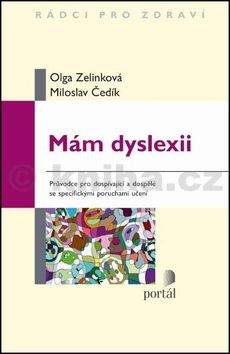 Miloslav Čedík, Olga Zelinková: Mám dyslexii