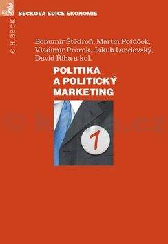 Bohumír Štědroň: Politika a politický marketing