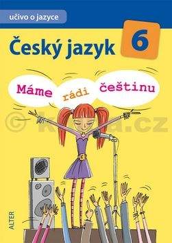 Hrdličková Hana: Český jazyk 6 - Máme rádi češtinu