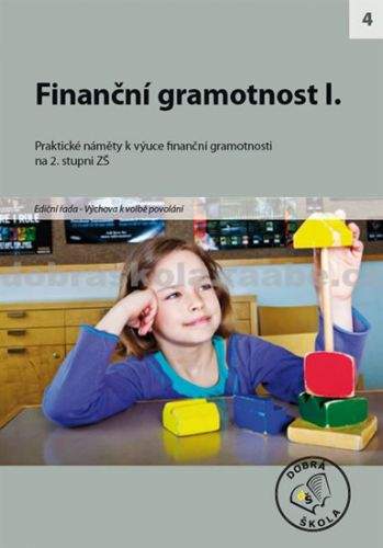 Kolektiv autorů: Finanční gramotnost I.