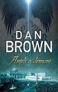 Dan Brown: Anjeli a démoni