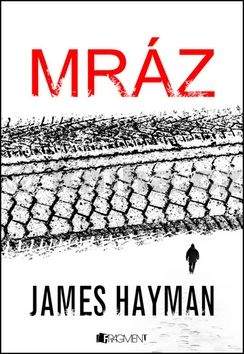James Hayman: Mráz