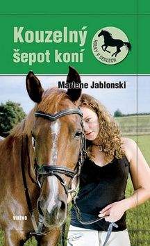 Marlene Jablonski: Kouzelný šepot koní