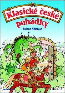Klasické české pohádky - Božena Němcová