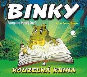 Marcela Klofáčová: Binky a kouzelná kniha / Binky and the Book of Spells