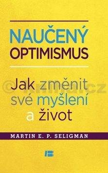 Martin Seligman: Naučený optimismus
